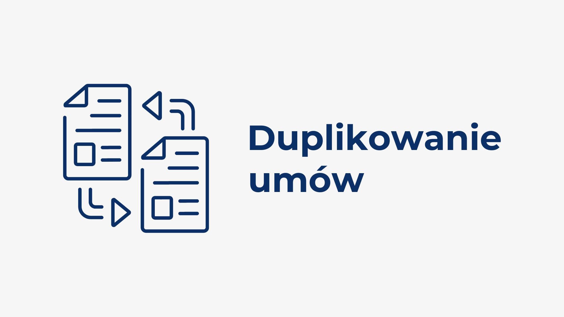 Duplikowanie umów w easyRIPOK
