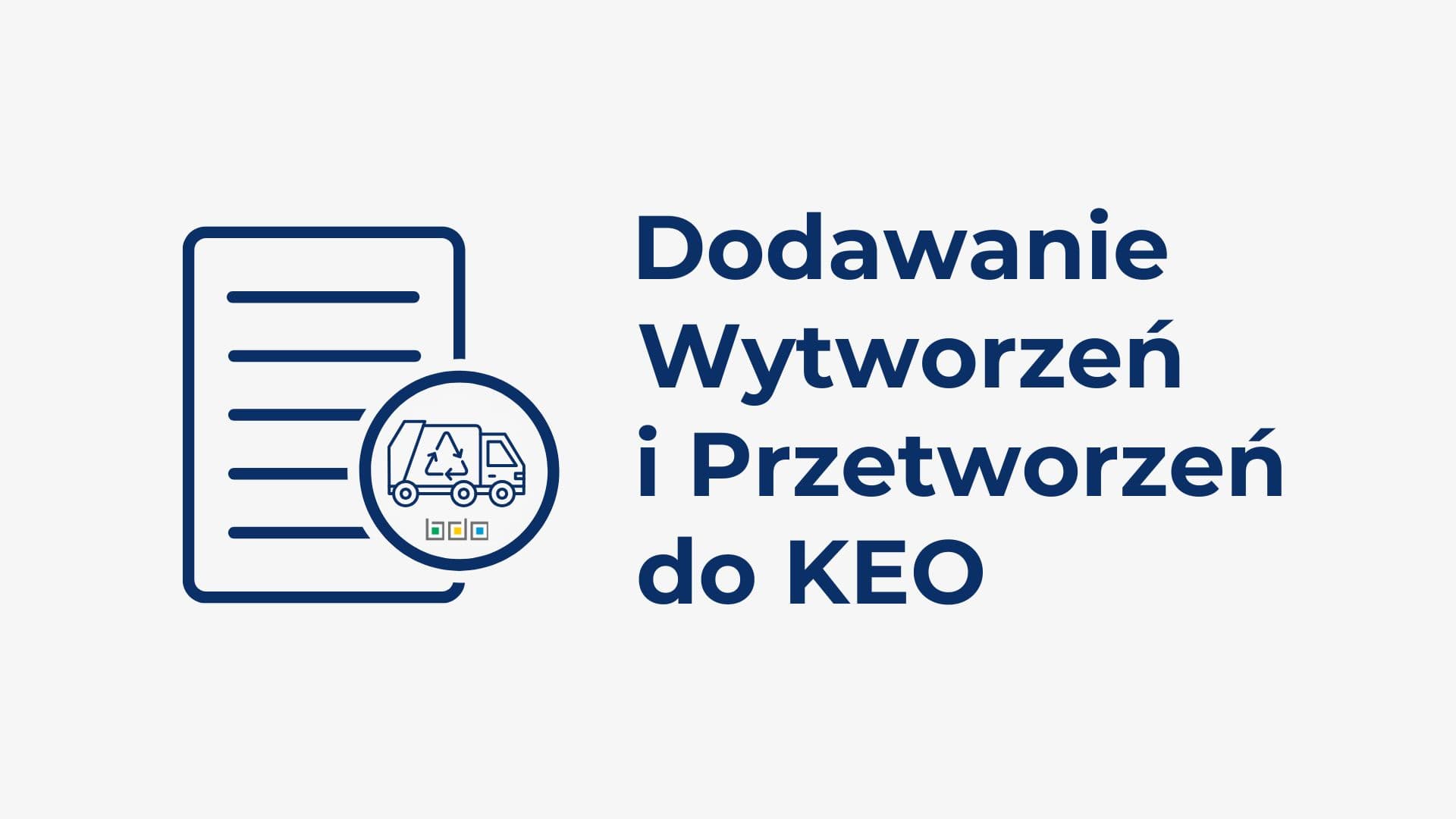 Dodawanie wpisu do Ewidencji na podstawie operacji wytworzenia